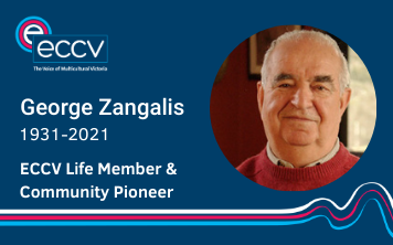 Tribute to George Zangalis – ECCV Life Member and Community Pioneer 