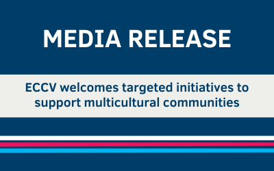 ECCV welcomes targeted initiatives to support multicultural communities